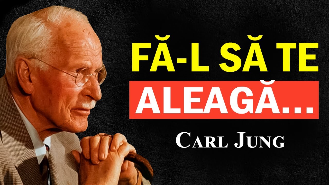 Fă asta doar o dată și te va alege pe tine — chiar dacă are o mie de alte opțiuni | Carl Jung