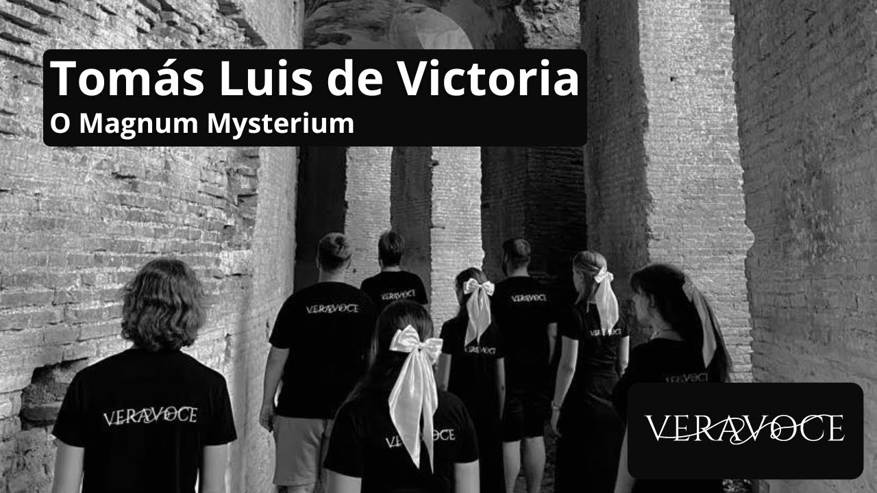 VeraVoce: O Magnum Mysterium by T.L. de Victoria