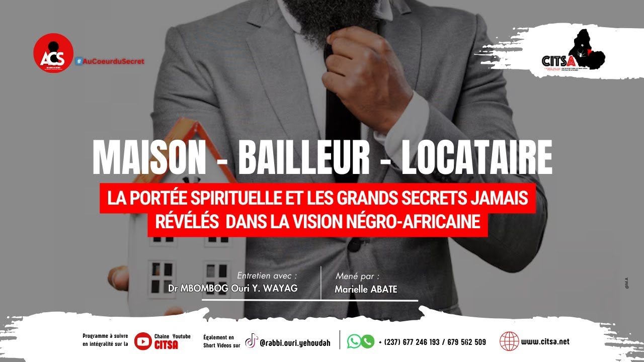 AU COEUR DU SECR&Egrave;T EPI 124: MAISON -BAILLEUR-LOCATAIRE: LA PORT&Eacute;E SPIRITUELLE ET LES GRANDS SECRETS
