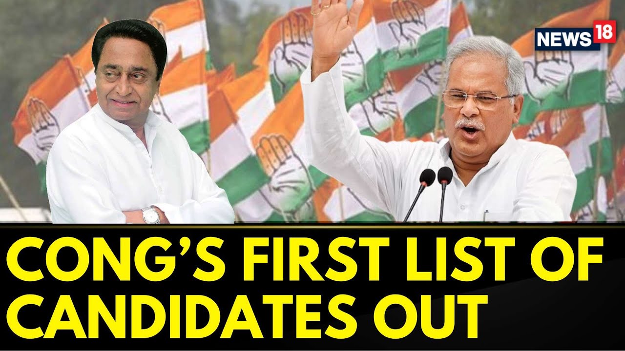First List Of Congress Candidates Out In MP, Chhattisgarh, Telangana | I.N.D.I.A Alliance | News18