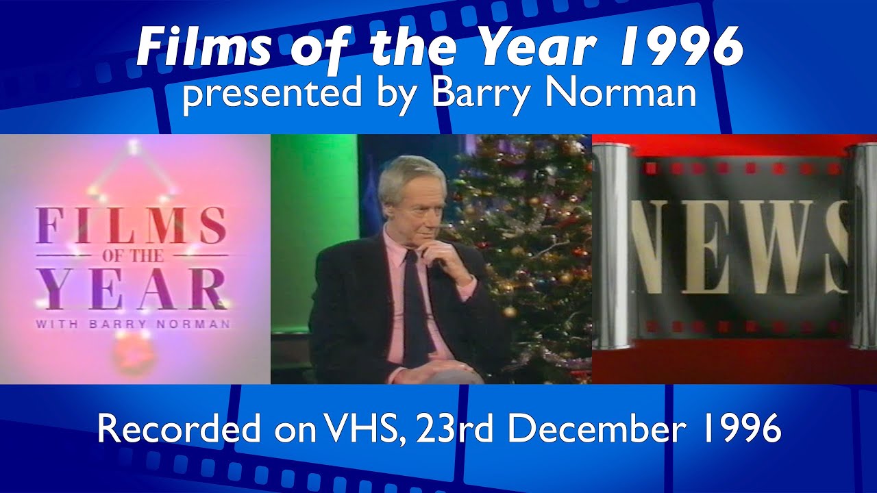 Barry Norman's Films of the Year 96 | BBC 1 | 23rd  December 1996