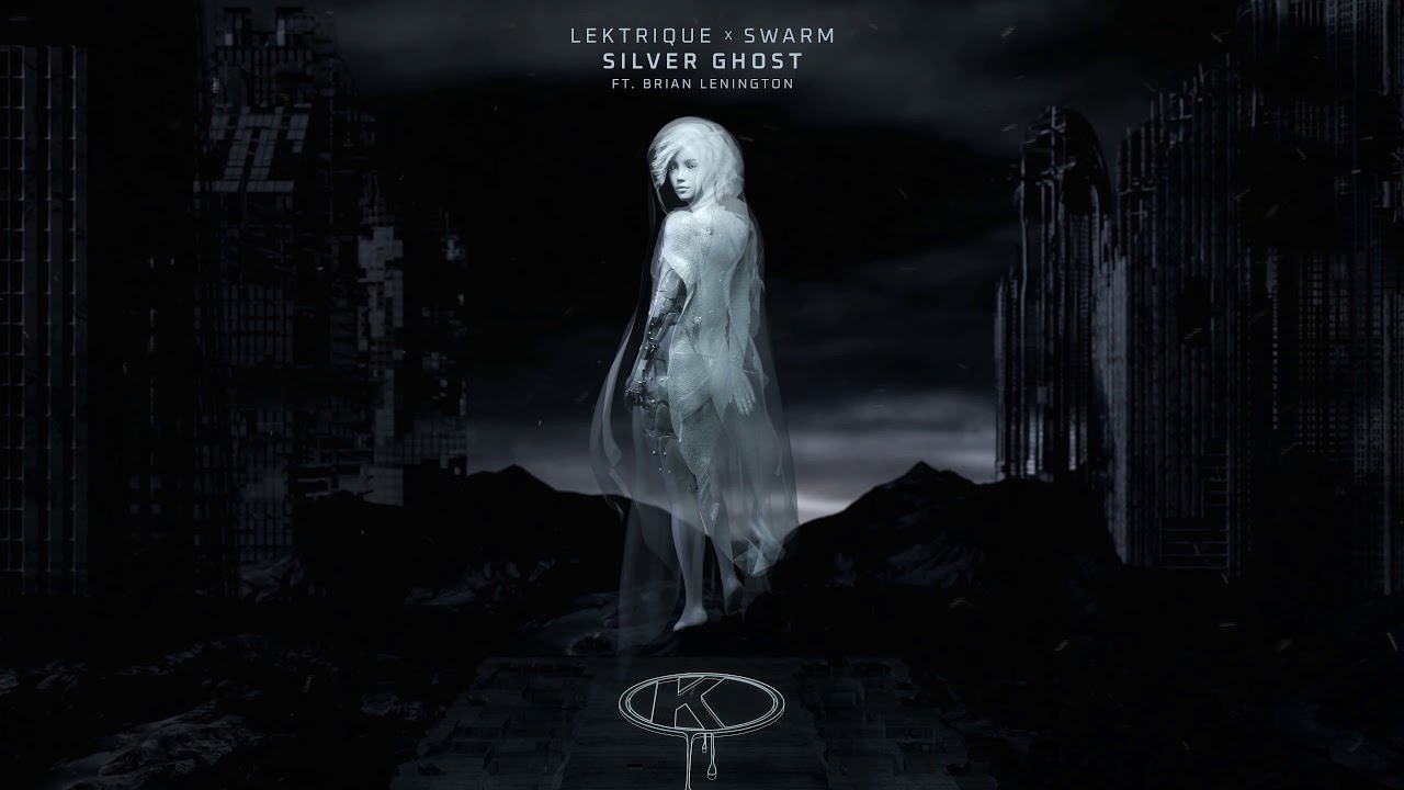 Lektrique x SWARM - Silver Ghost (ft. Brian Lenington)