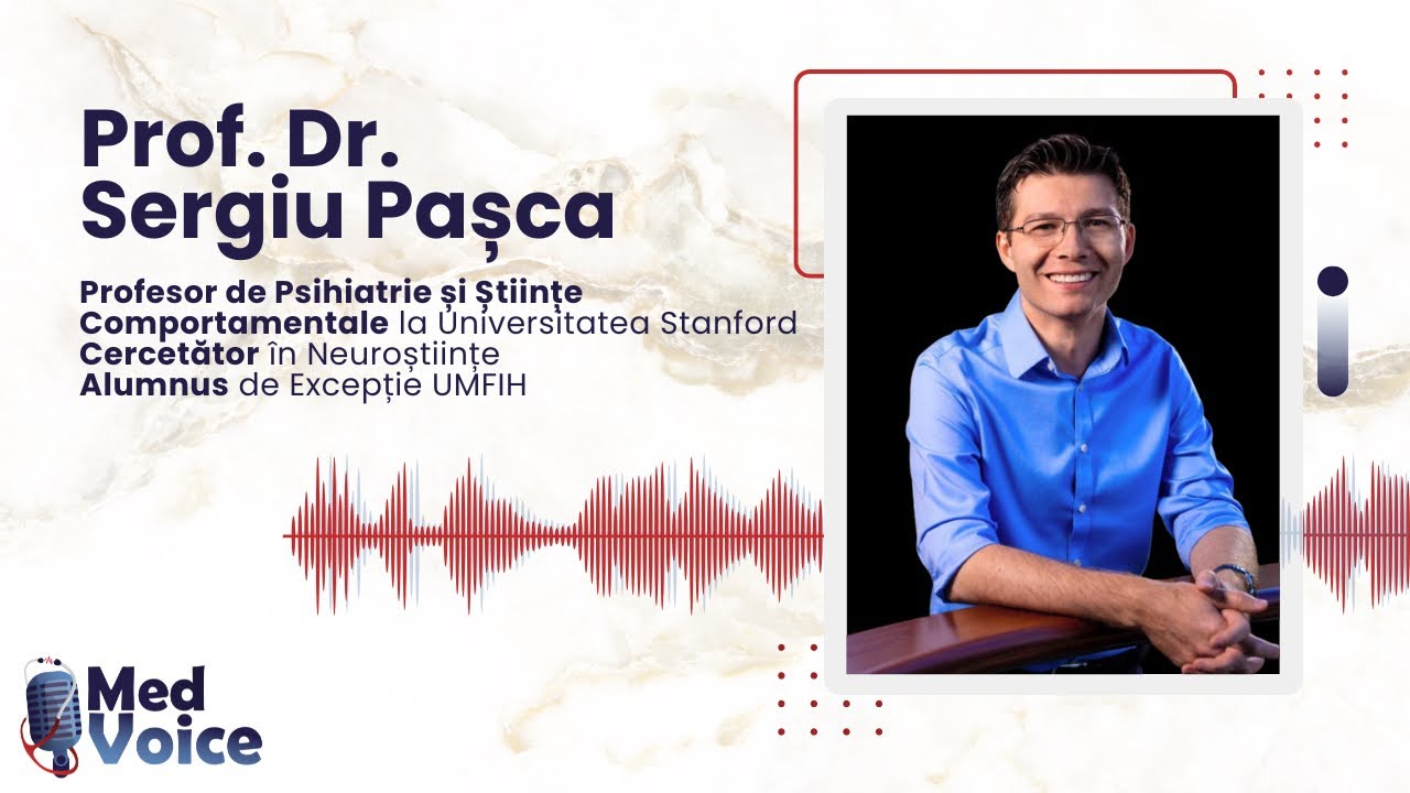 MedVoice - Episodul 11 - Prof. Dr. Sergiu Pașca #podcast