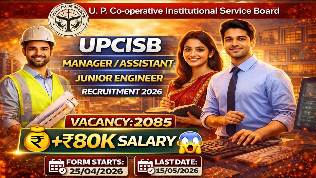 UPCISB Manager, Assistant & Junior Engineer Recruitment 2026 | Eligibility, Salary, Apply Process