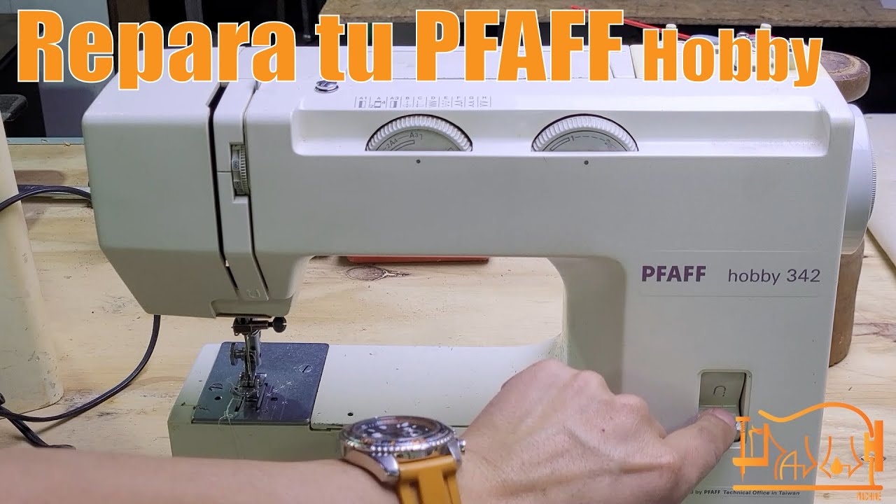 PFAFF Hobby 342 - Reparar