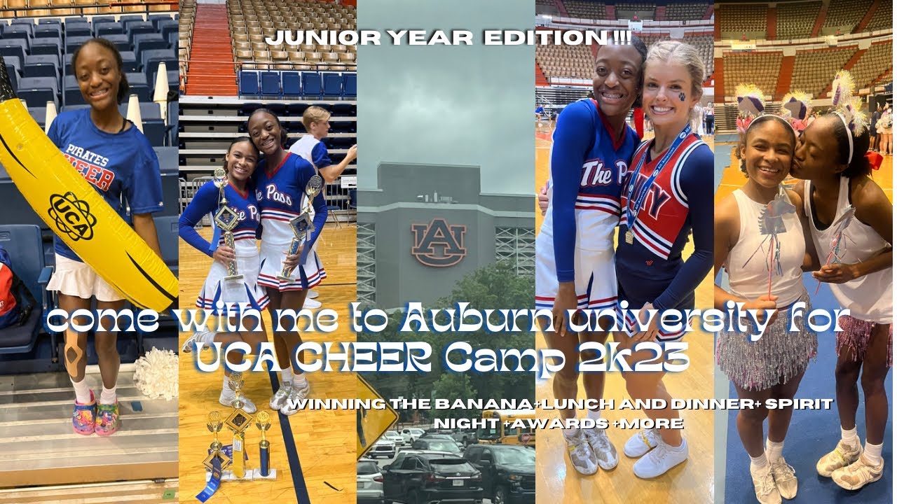 COME WITH ME TO UCA CHEER CAMP‘23 @auburn university|the banana+spirit night+award&more|kiyaraye🦋|