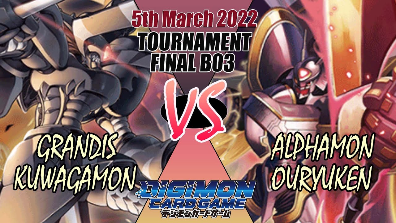 Digimon TCG Grandiskuwagamon Vs Alphamon Ouryuken Tournament Final BO3! - 5th March 2022