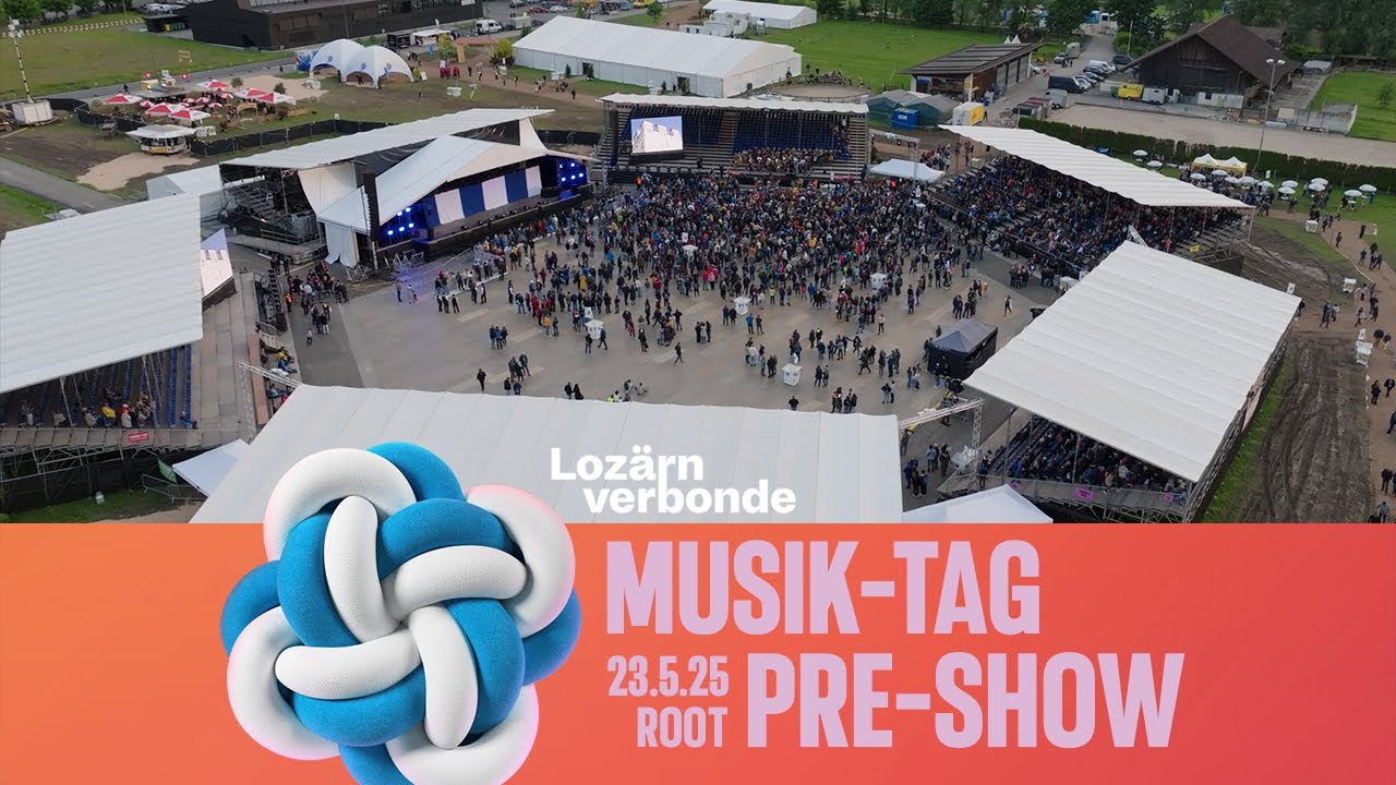 Lozärn verbonde – Musik Tag Pre-Show