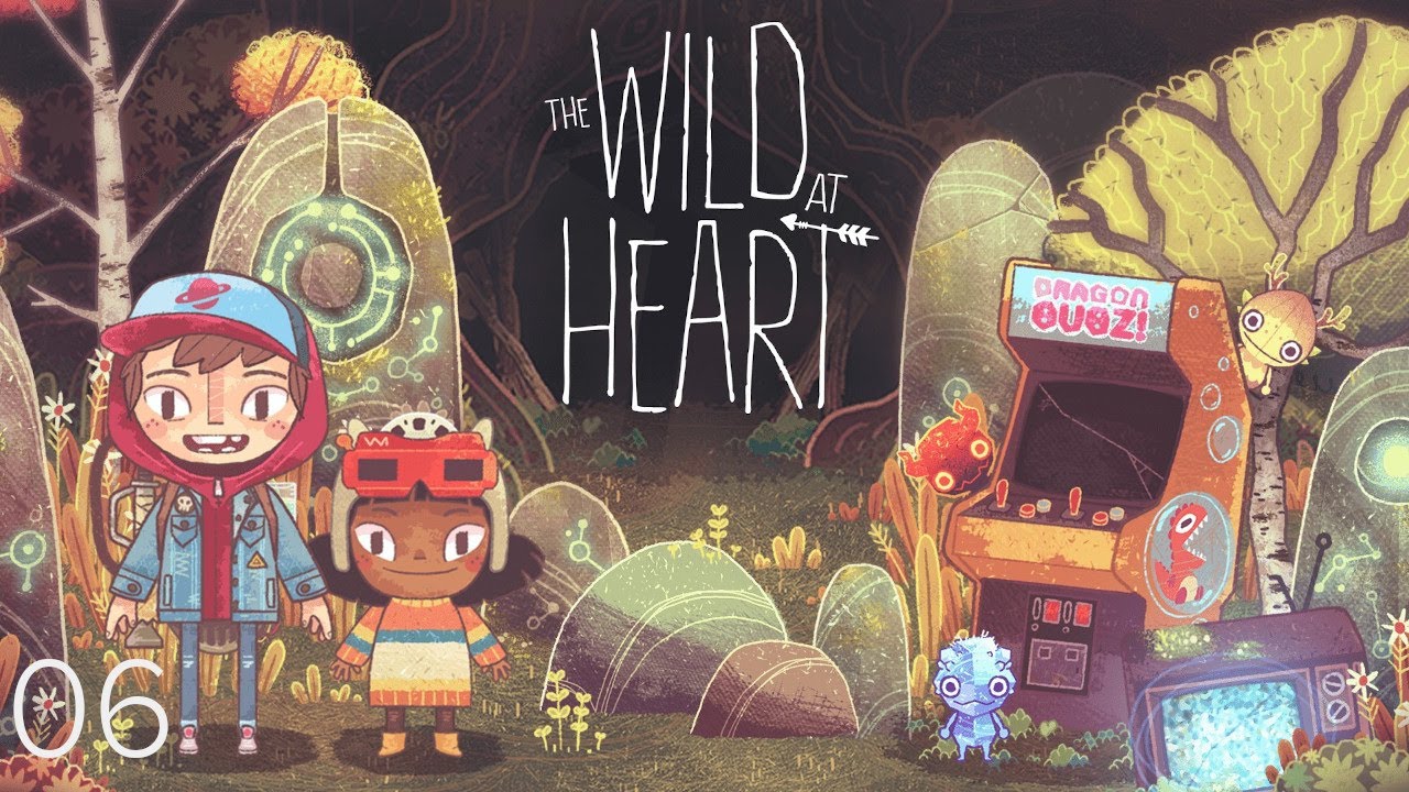 »The Wild at Heart » #6