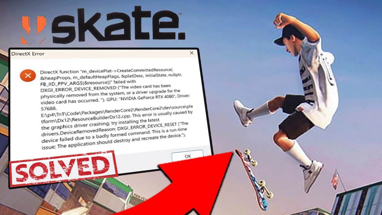 Fix Skate DirectX Function Error (DXGI_ERROR_DEVICE_REMOVED/HUNG)