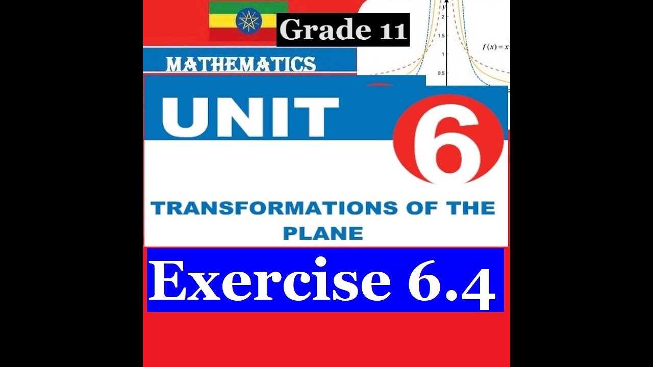 Mathematics Grade 11 Unit 6 Exercise 6.4@mathT_21