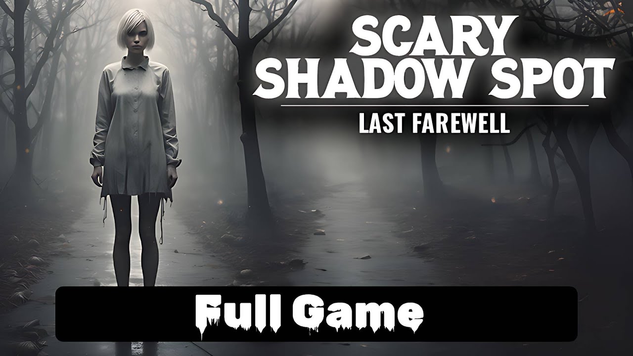 РЕШАЕМ ПСИХОЛОГИЧЕСКИЕ ПРОБЛЕМЫ В ЛИМБО [SCARY SHADOW SPOT LAST FAREWELL] ПОЛНОЕ ПРОХОЖДЕНИЕ