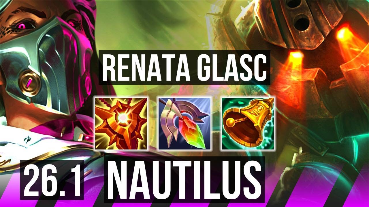 RENATA GLASC & Miss Fortune vs NAUTILUS & Draven (SUP) | Good KDA: 3/2/23 | EUW Master | 26.1