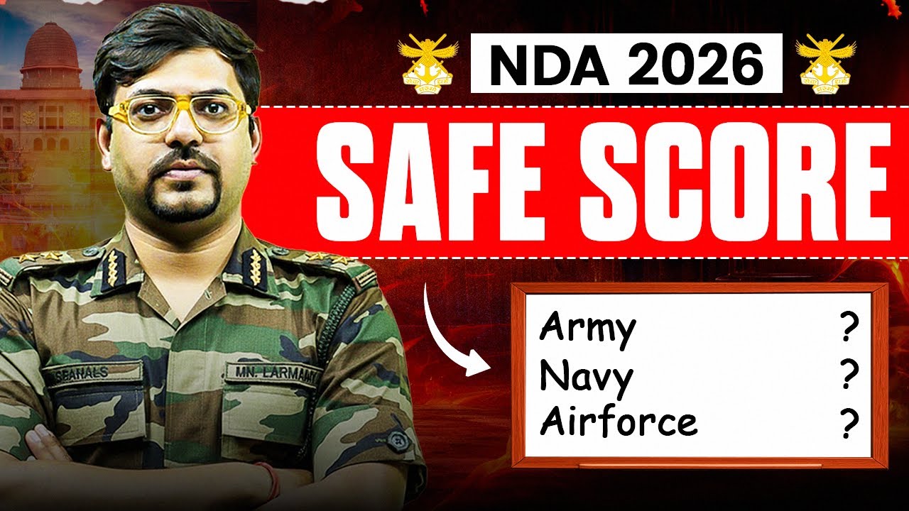 NDA 2026 Safe Score | Army, Navy & Airforce Cut Off | NDA 1 & NDA 2 Strategy