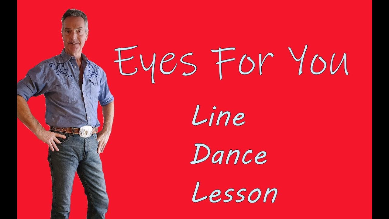 Eyes For You, Line Dance Lesson