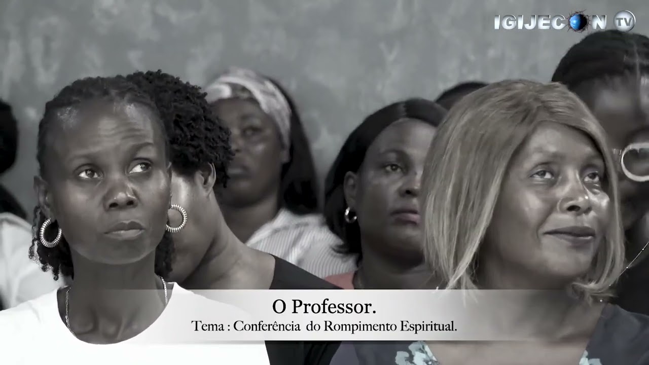 A CONFERENCIA DO ROMPIMENTO ESPIRITUAL HD | IGIJECON VIDEOS