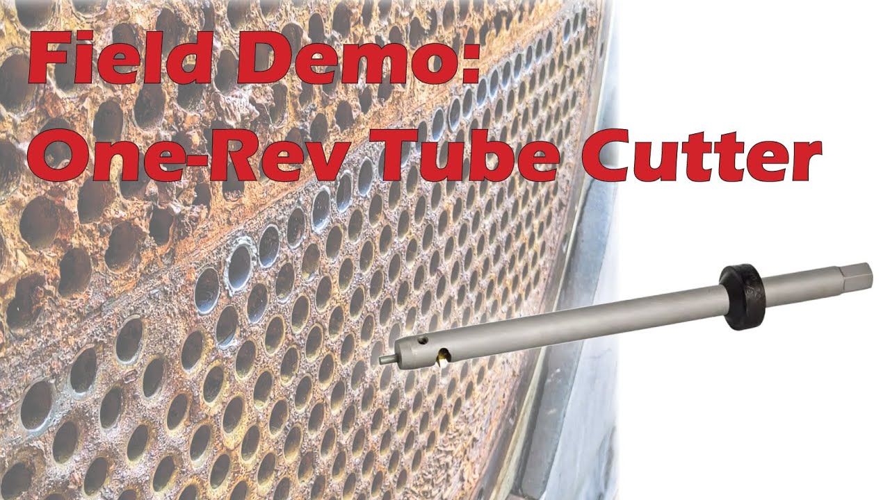 Field Demo: One-Rev Tube Cutter
