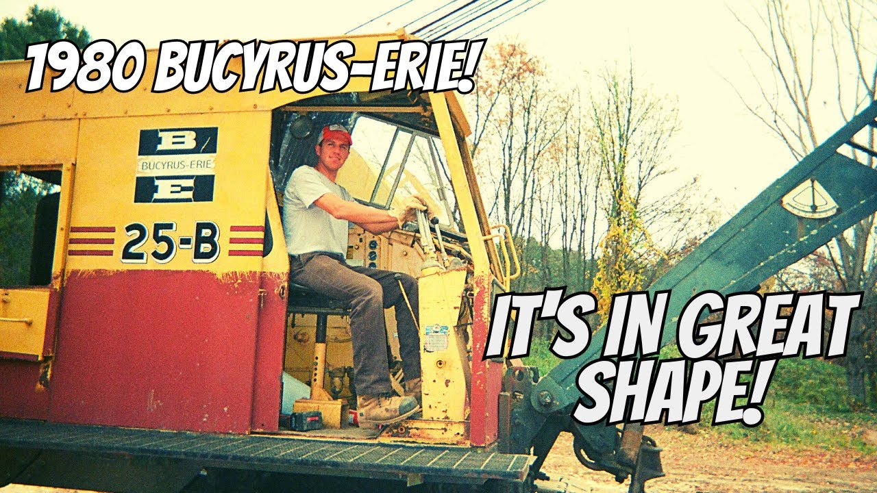 I Bought a 1980 Bucyrus Erie 25-B Dragline & Brought It Home!