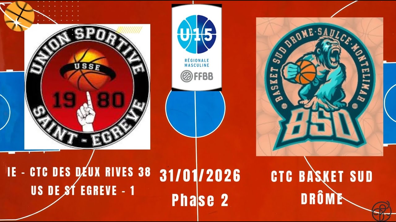 Basket ball U15 M R3  US saint EGREVE  VS CTC sud drome  31 01 26