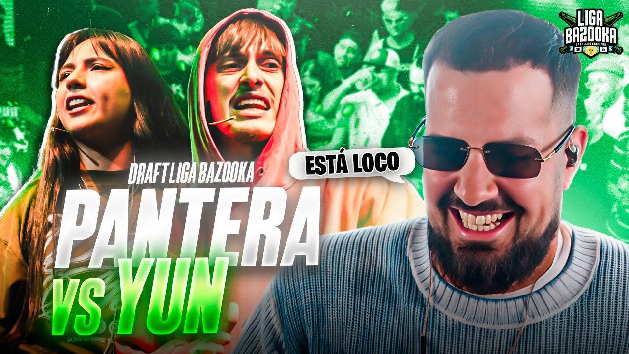 LA MEJOR BATALLA DEL DRAFT | REACCI&Oacute;N a PANTERA VS YUN | DRAFT 3 #LIGABAZOOKA 2025