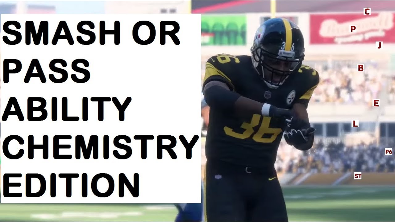 ABILITY CHEMS FOR MADDEN 19 - RANKING THEM AND DECIDING WHICH NEED TO GO
