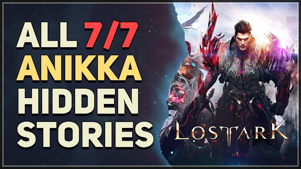 All 7 Anikka Hidden Stories Lost Ark