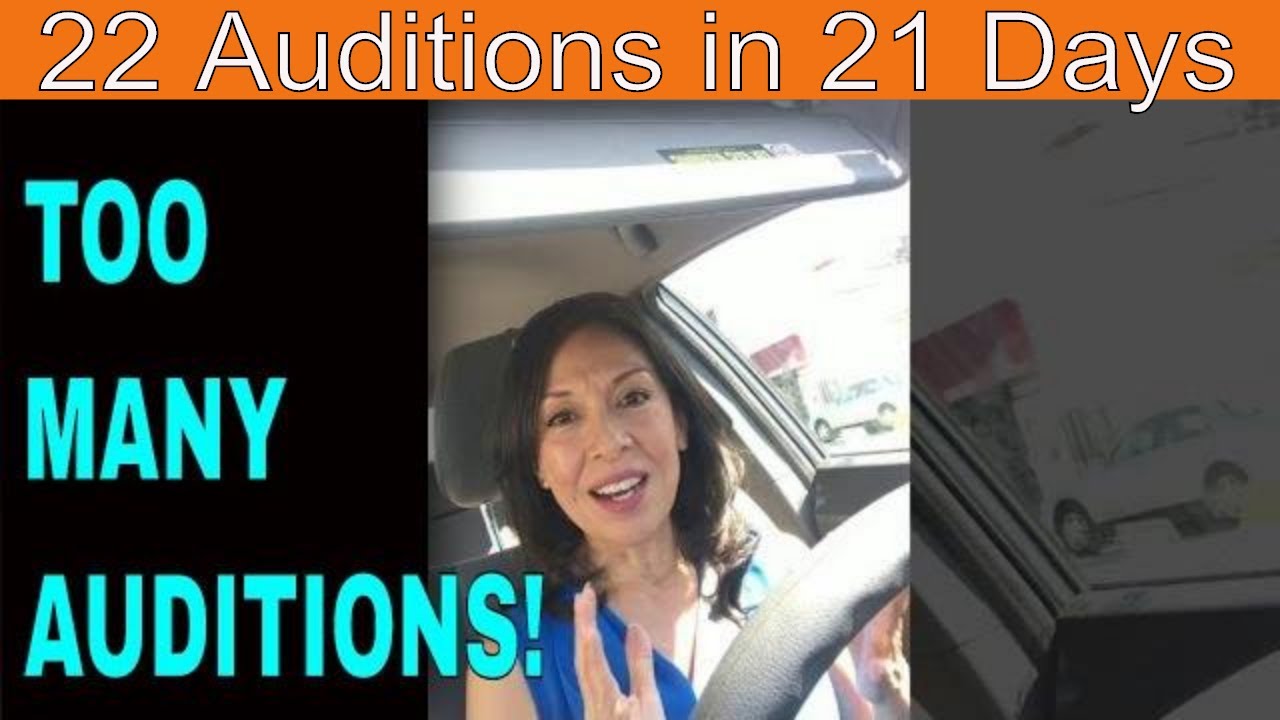 Handling Too Many Acting/Modeling Auditions? August 2019