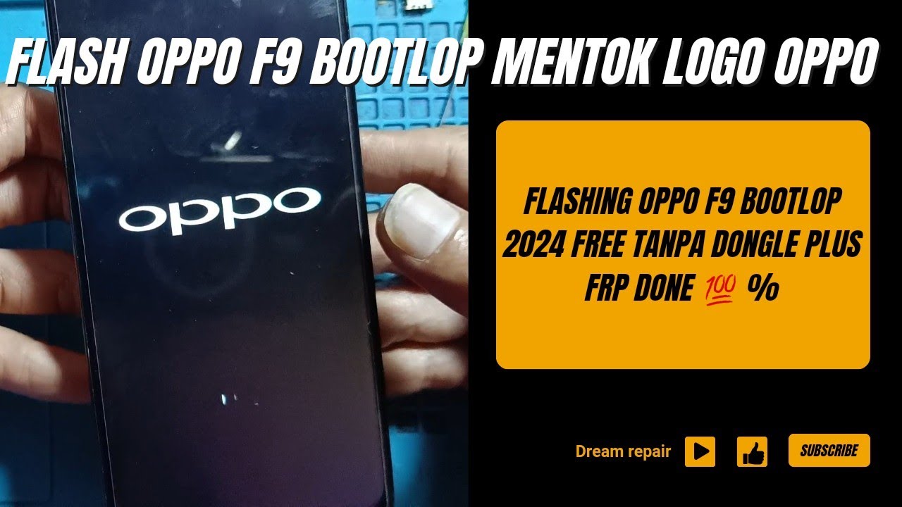 Flashing oppo F9 bootlop, lupa pola, FRP tanpa dongle free 💯% done