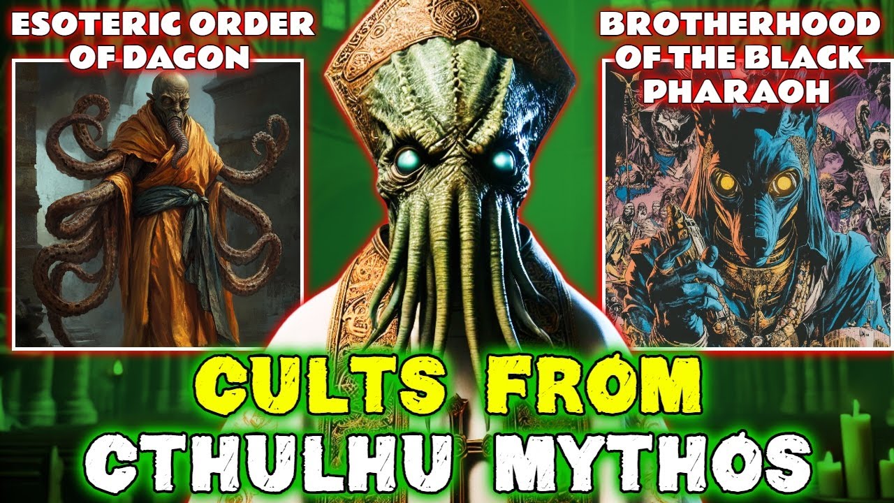 Top 8 Sinister & Dark Cults From Cthulhu Mythos- Explored
