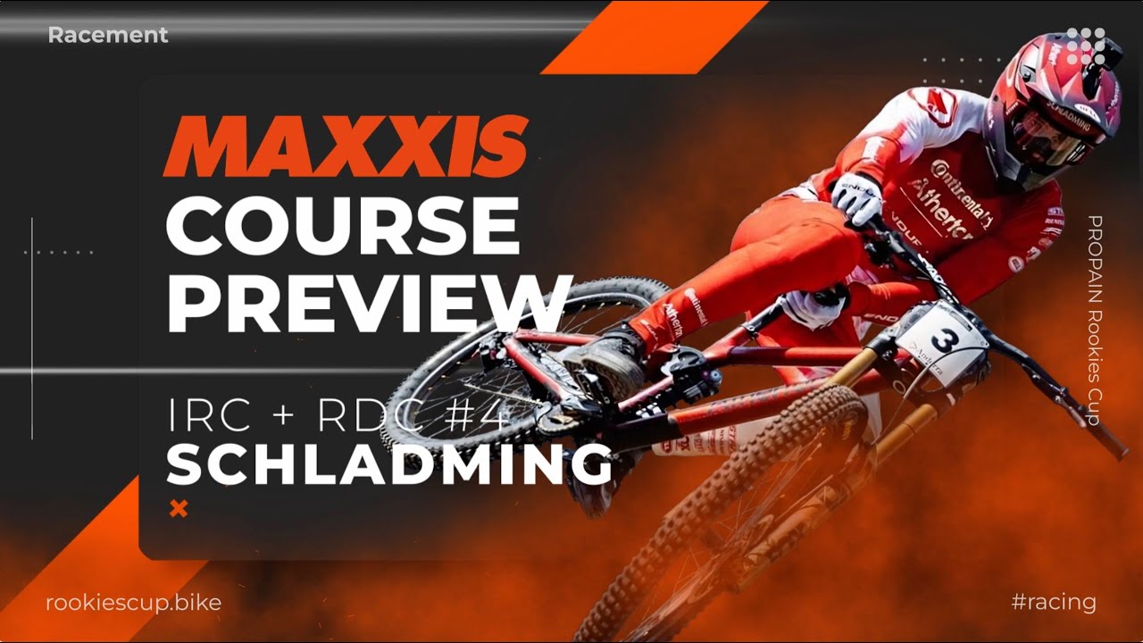 Maxxis Course Preview - iRC + RDC #4 Schladming 🇦🇹 2024
