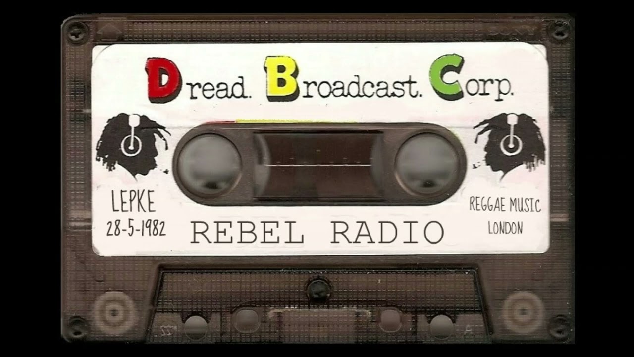 Lepke - Dread Broadcasting Corporation - Rebel Radio (103.8 FM - 28-5-1982 - London - Uk)