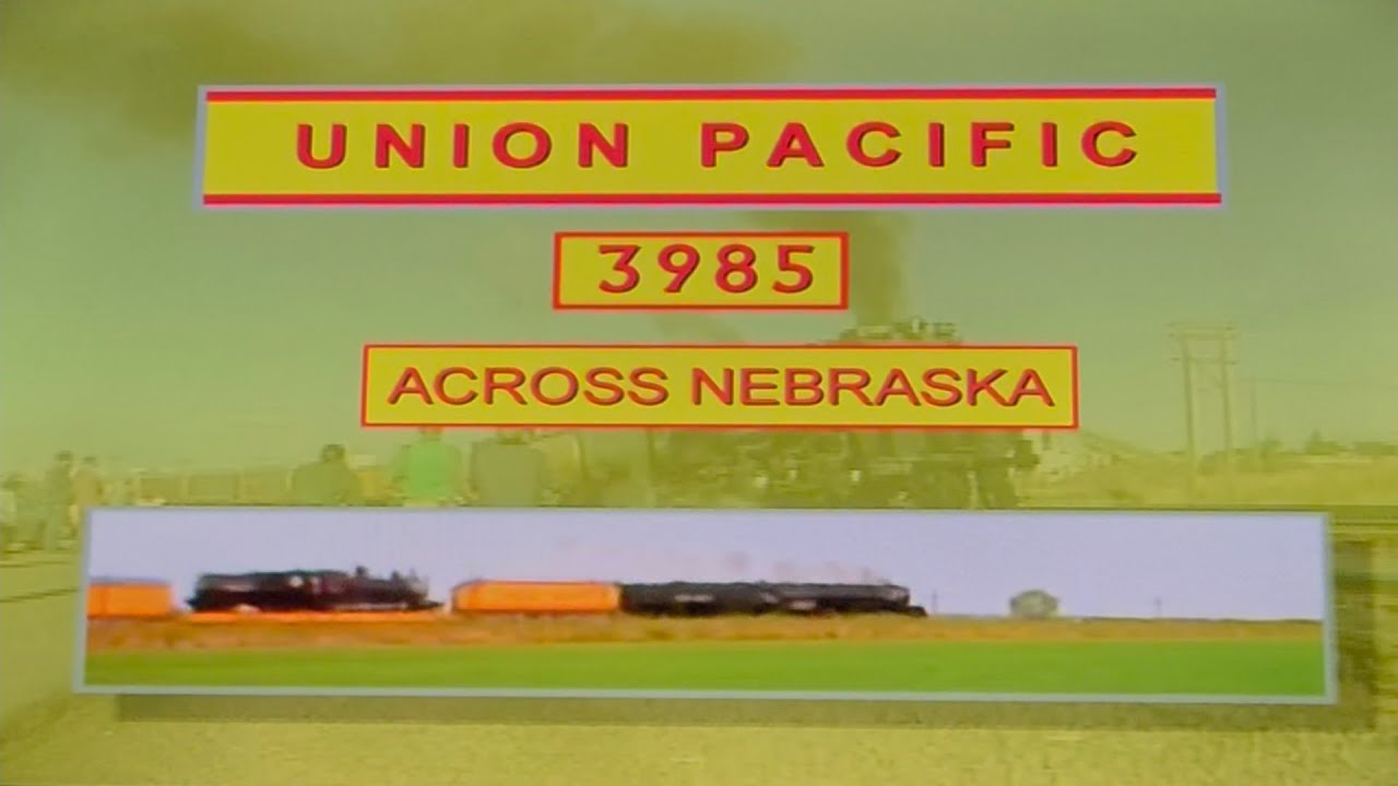 Union Pacific 3985 (Across Nebraska)