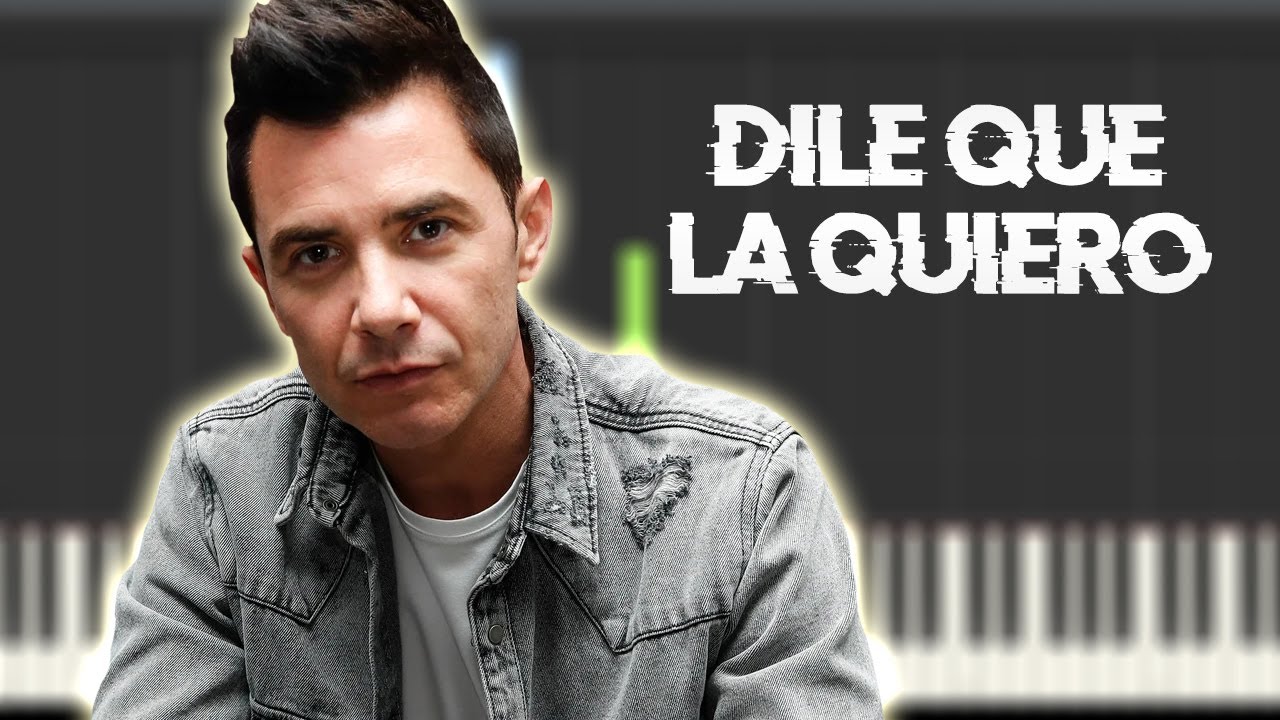David Civera - Dile Que La Quiero | Instrumental Piano Tutorial / Partitura / Karaoke / MIDI