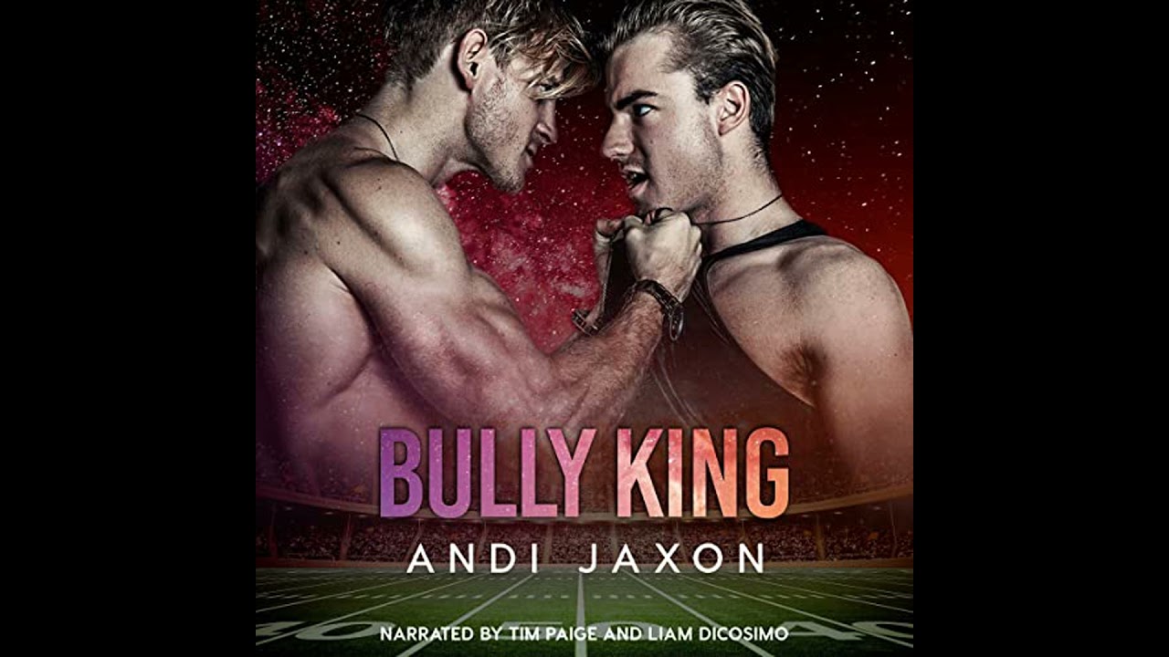 Bully King by Andi Jaxon | Free Audiobook