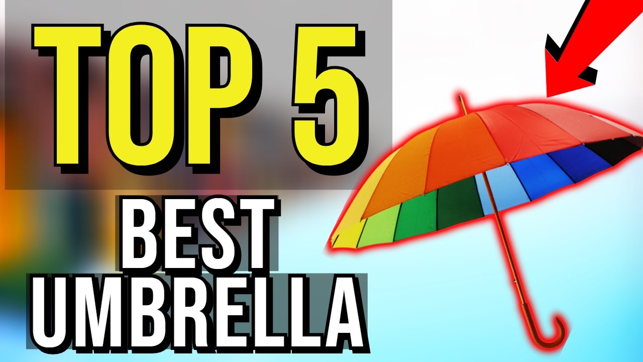 ✅ TOP 5: Best Umbrella 2019