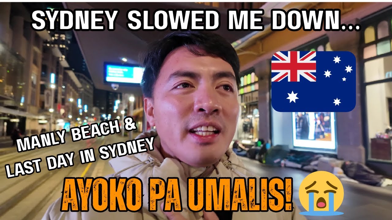 LAST DAY IN SYDNEY AUSTRALIA + VISITING MANLY BEACH: Ayaw Ko Pa Umalis!