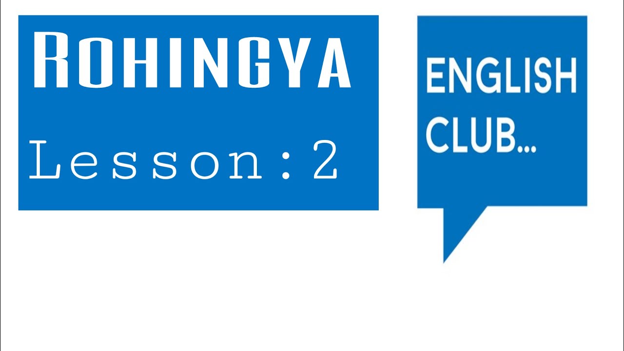 Lesson 2 English  vowel,consonant and semi vowel in rohingya. Learn english speaking in rohingya