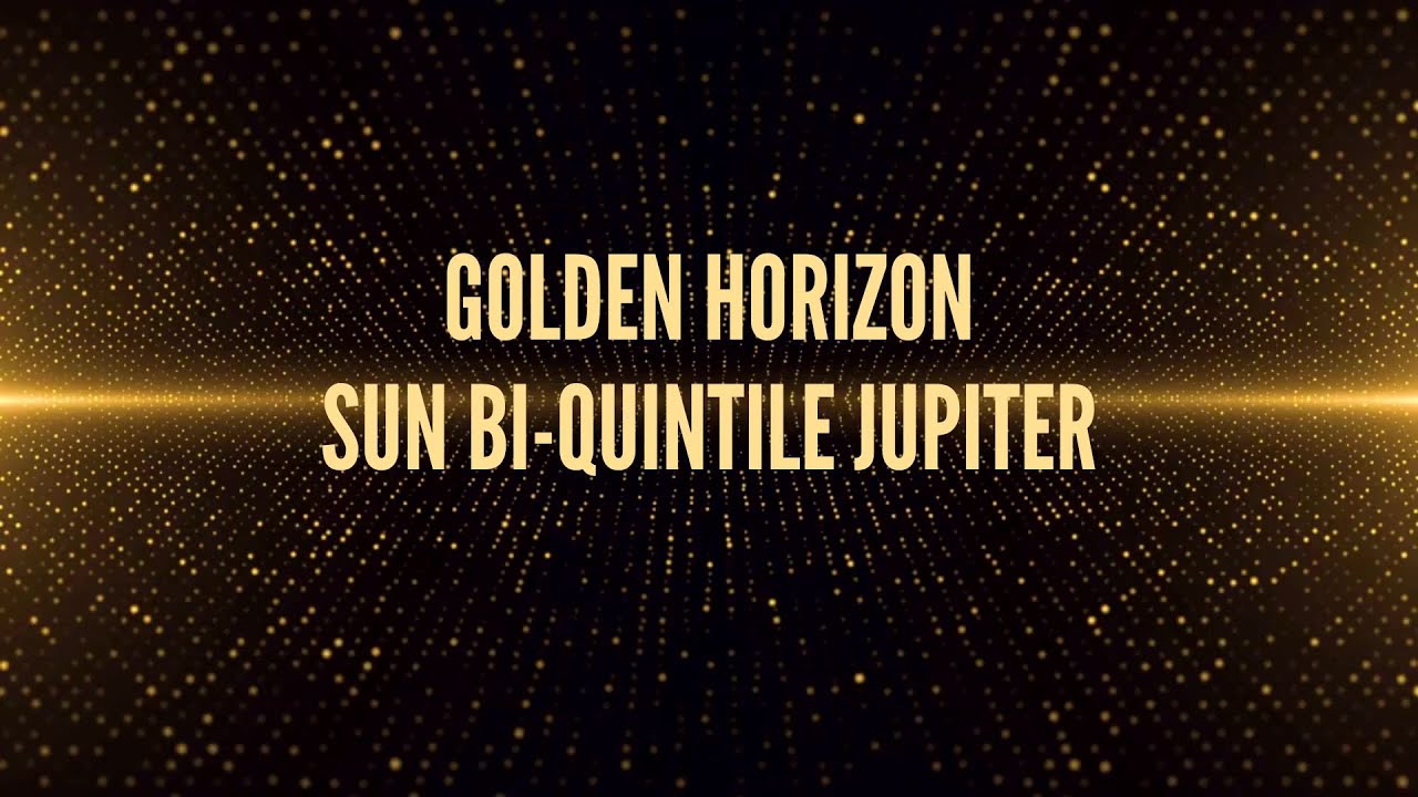 Sun Bi Quintile Jupiter Song: Golden Horizon