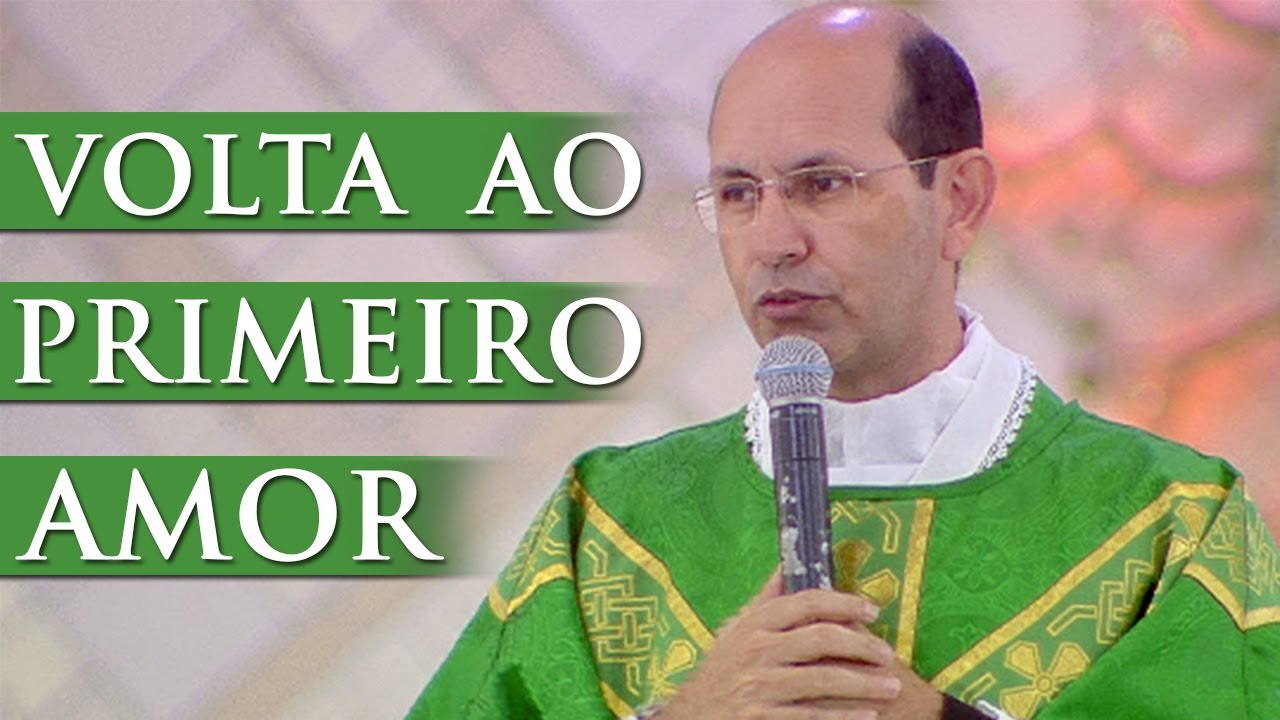 Volta ao primeiro amor - Pe. Paulo Ricardo (15/01/17)
