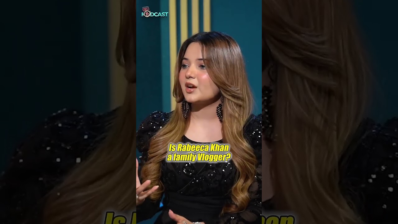 Kya Rabeeca Family Vlogger Hain #rabeecakhan #srk #kashifkhan #geopodcastwithmubashir