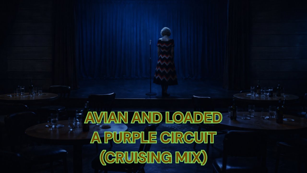 Avian and Loaded - A Purple Circuit (Cruising Mix)