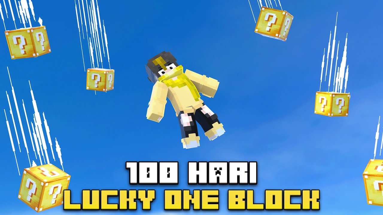 100 Hari Minecraft One Lucky Block