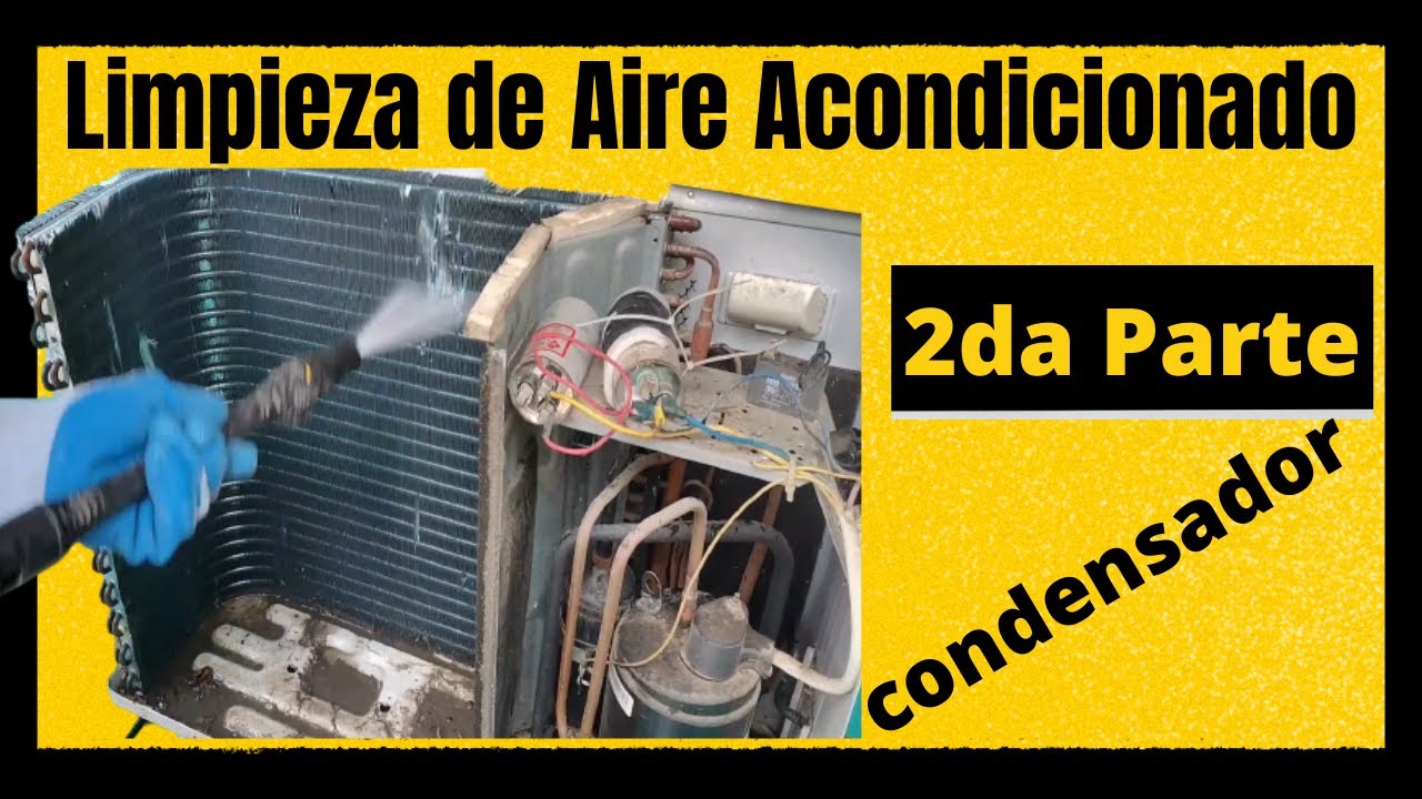 limpieza de aire acondicionado paso a paso (condensador)