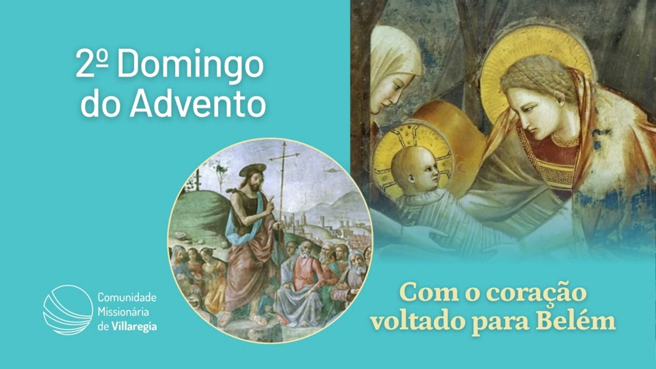 SEGUNDO DOMINGO DO ADVENTO: COM O CORAÇÃO VOLTADO PARA BELÉM - AUDIOBOOK