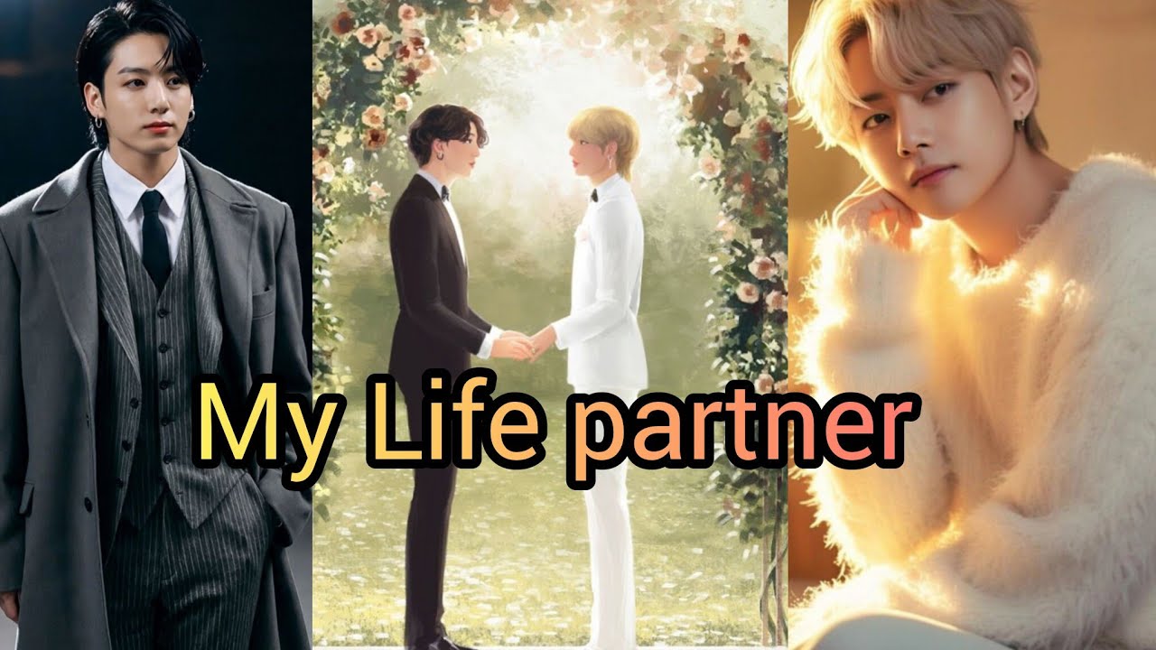 My Life Partner || Oneshot|| Taekook FF || Top kook || Bottom Tae