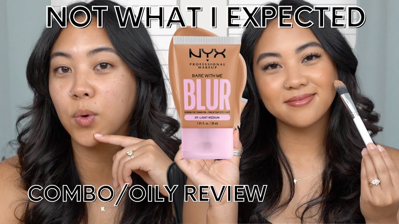 NYX BARE WITH ME BLUR SKIN TINT FOUNDATION | FIRST IMPRESSION + REVIEW