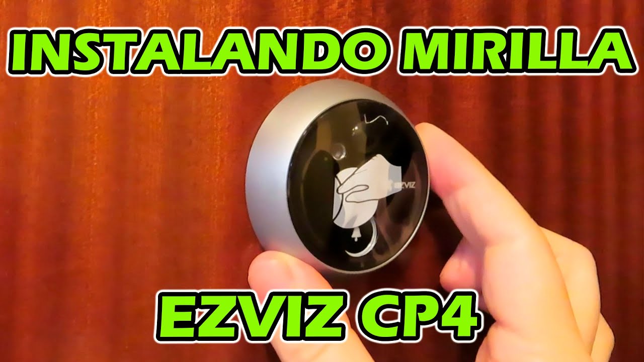 Instalación de la Mirilla Electrónica EZVIZ CP4: Mejora la Seguridad de tu Hogar