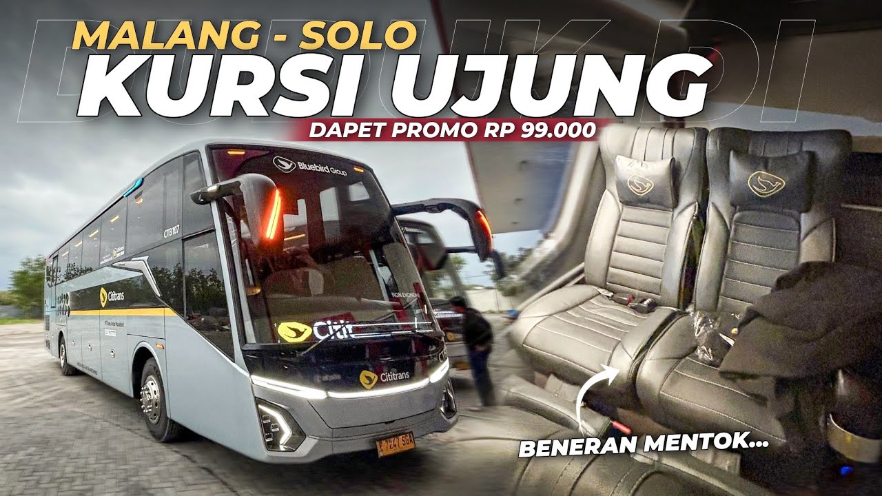 MALANG - SOLO DAPET HARGA RP 99.000, TAPI DUDUK PALING BELAKANG 🫨 Naik Bus Cititrans Super Eksekutif