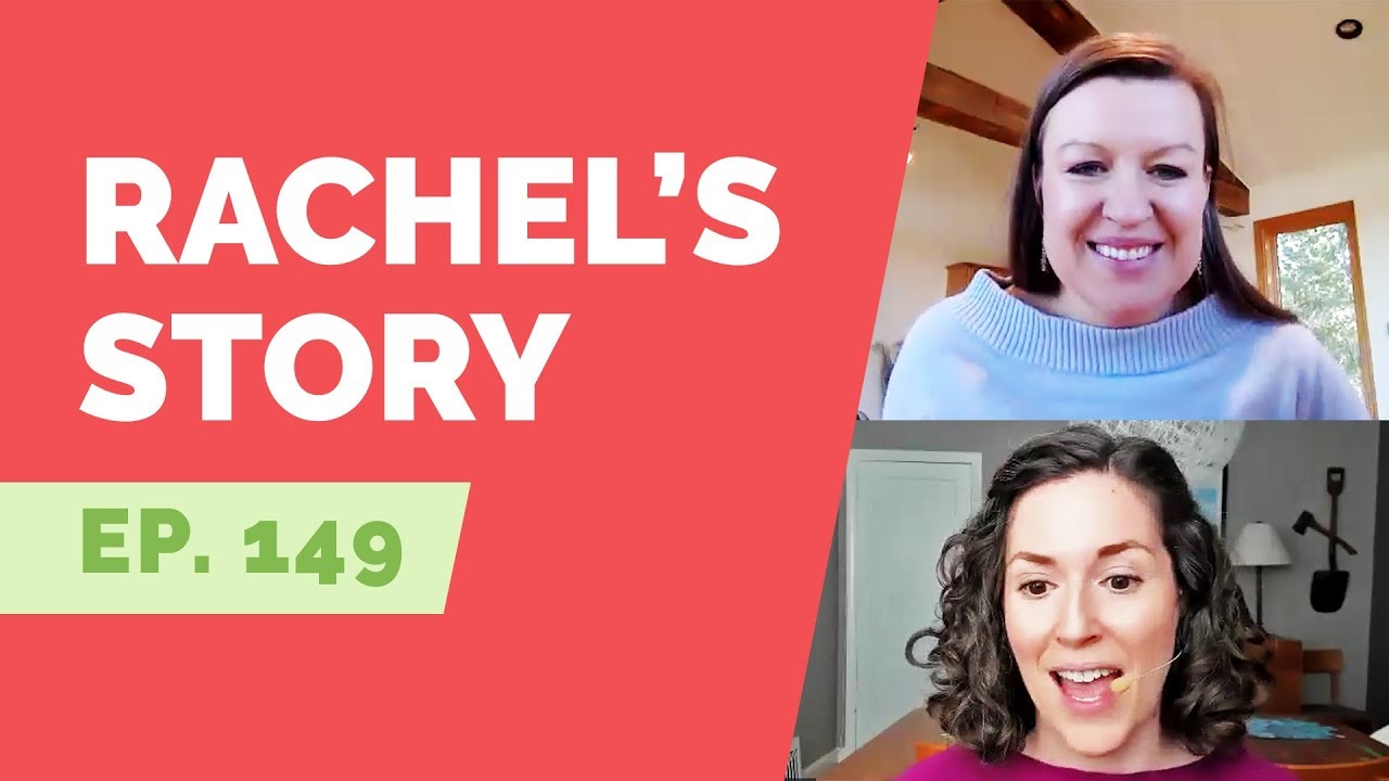 EP 149: Naked Life Story: Rachel