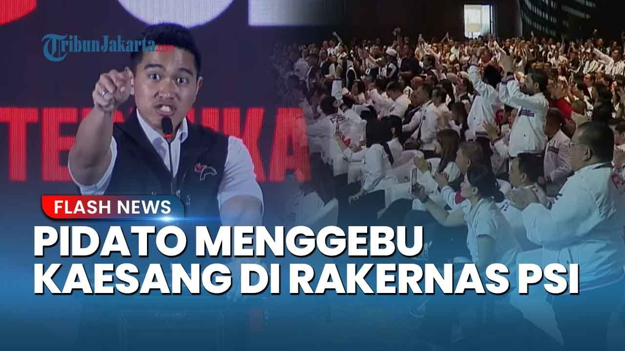 Pidato Menggebu Kaesang di Rakernas: Saya akan Peras Semua Darah Saya untuk Menangkan PSI